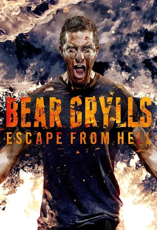 Bear Grylls: Escape From Hell (сериал)