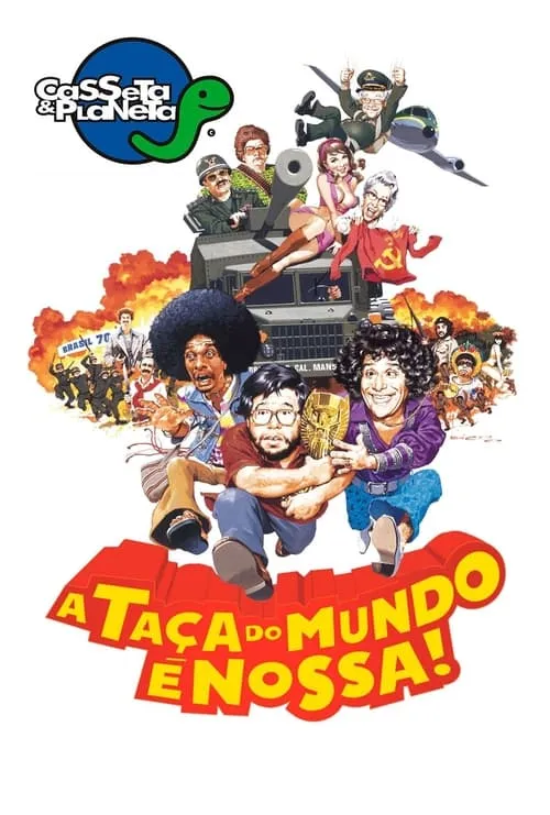 Casseta & Planeta: A Taça do Mundo é Nossa! (movie)