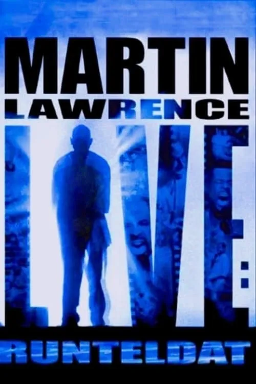Martin Lawrence Live: Runteldat (movie)