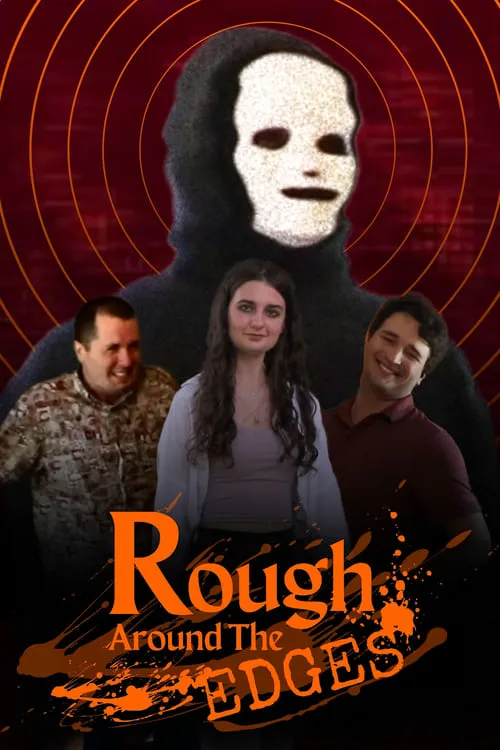 Rough Around The Edges (movie)