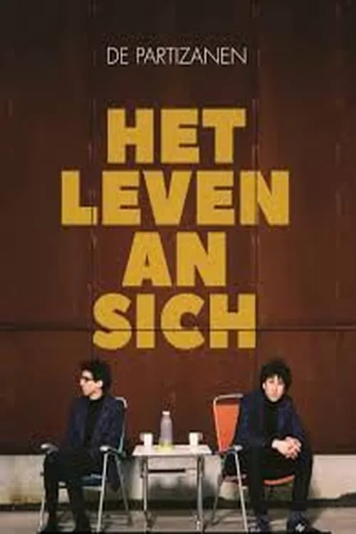 De Partizanen: Het Leven An Sich (фильм)