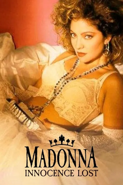 Madonna: Innocence Lost (movie)