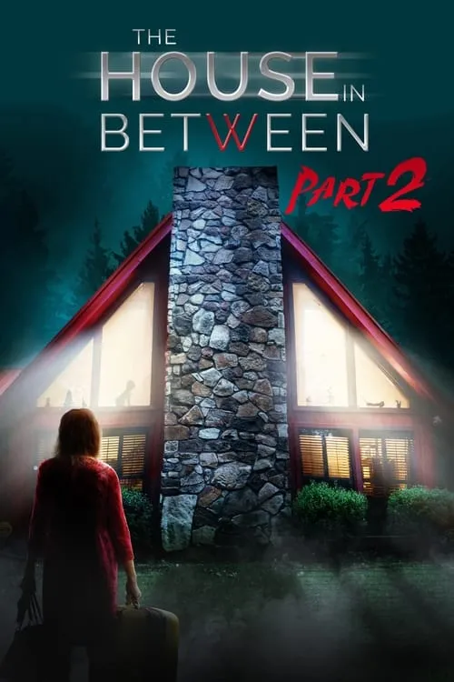 The House In Between: Part 2 (фильм)