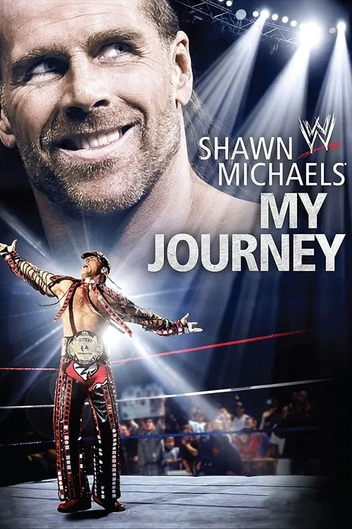 WWE: Shawn Michaels: My Journey (movie)