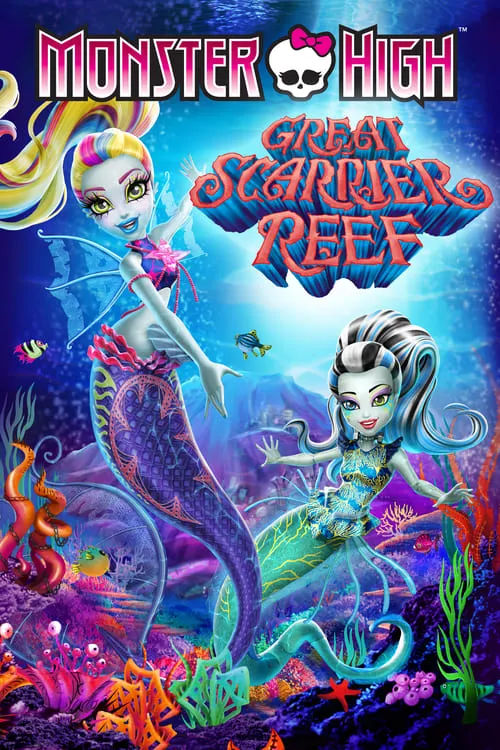 Monster High: Great Scarrier Reef (movie)