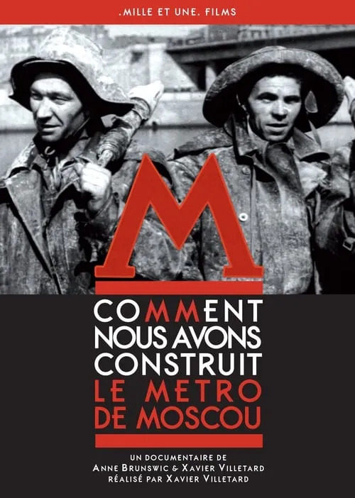 Comment nous avons construit le métro de Moscou