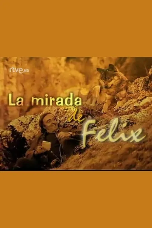 La mirada de Félix