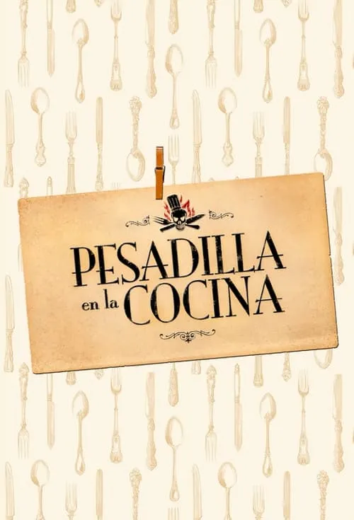 Pesadilla en la cocina (сериал)