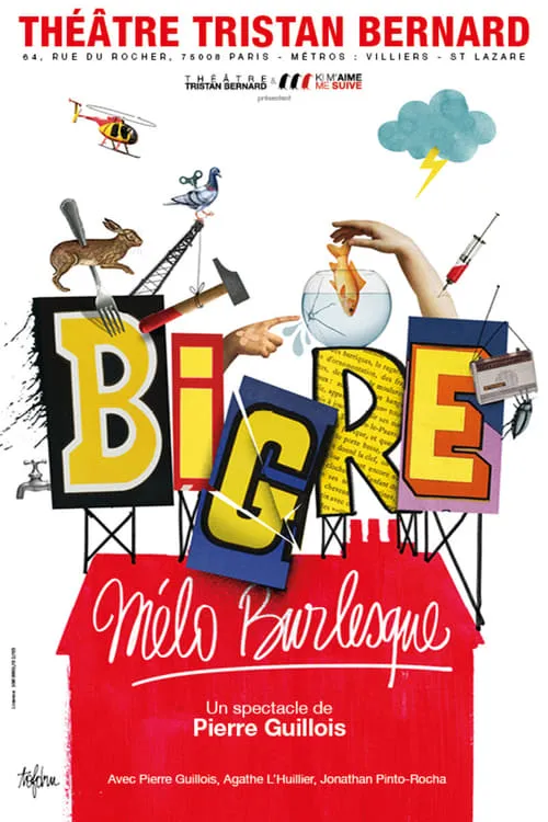 Bigre, mélo burlesque (movie)