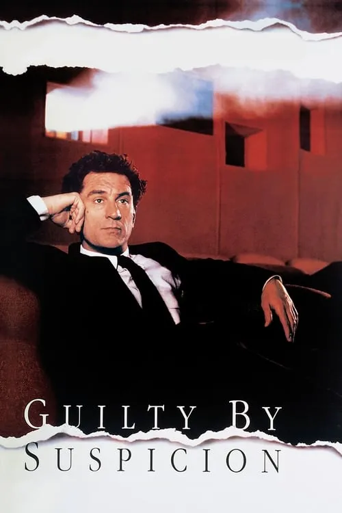Guilty by Suspicion (movie)