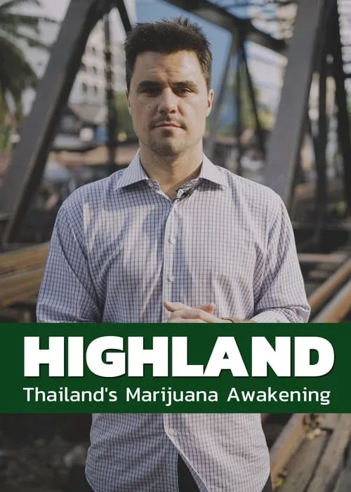 Highland: Thailand's Marijuana Awakening (series)