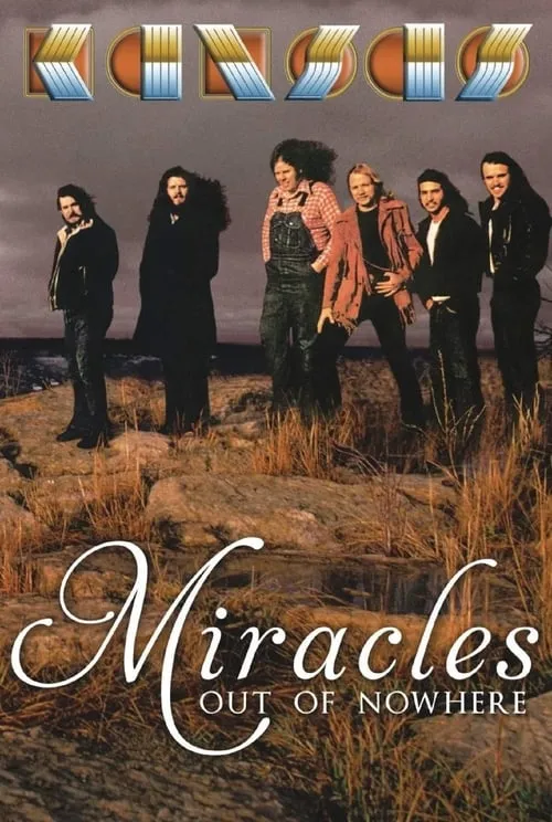 Kansas: Miracles Out of Nowhere (movie)