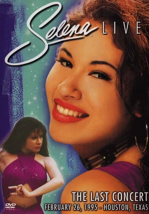 Selena Live! The Last Concert (movie)