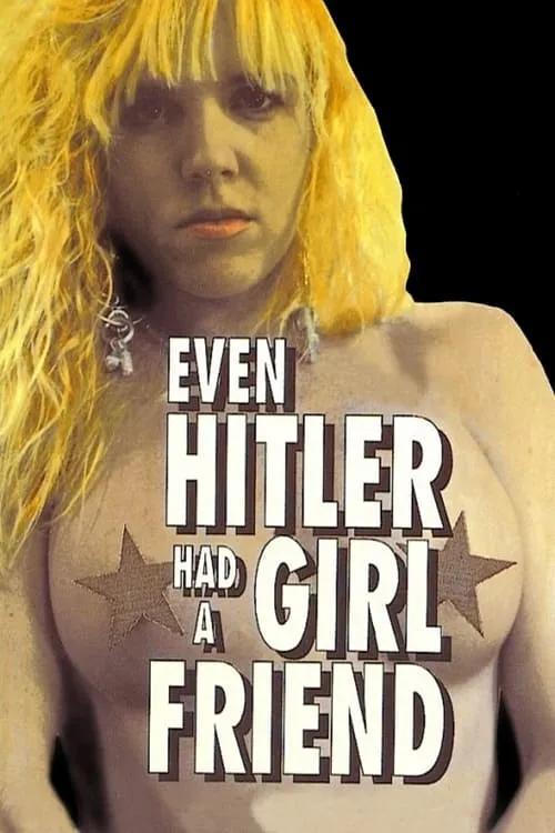 Even Hitler Had a Girlfriend (movie)