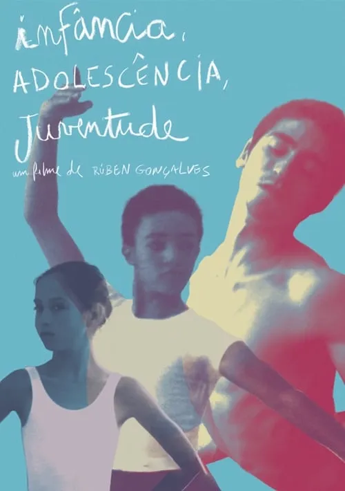 Infância, Adolescência, Juventude (фильм)