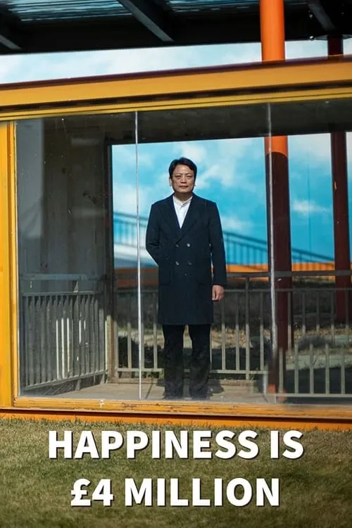 Happiness Is £4 Million (movie)