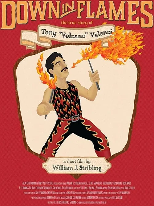 Down in Flames: The True Story of Tony Volcano Valenci (movie)