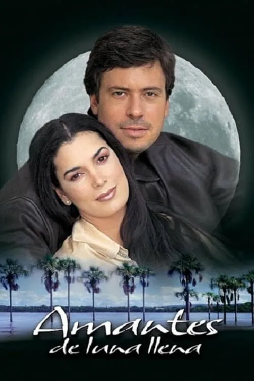 Amantes de Luna llena (сериал)