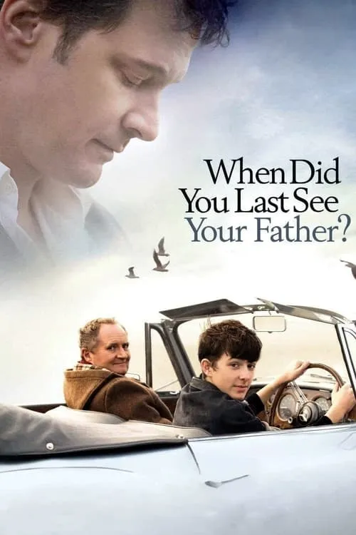 When Did You Last See Your Father? (movie)