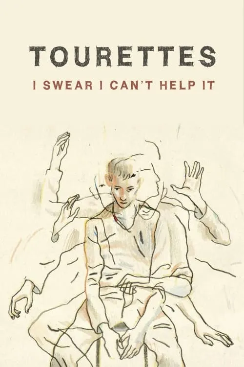 Tourettes: I Swear I Can't Help It (movie)