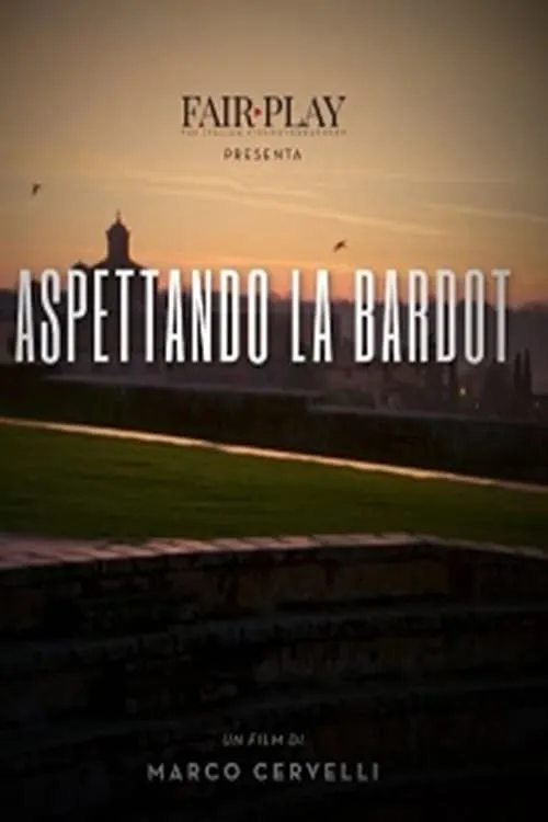 Aspettando la Bardot (фильм)