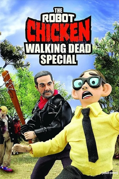 The Robot Chicken Walking Dead Special: Look Who's Walking (movie)