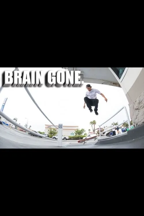 SK8MAFIA - Brain Gone (movie)