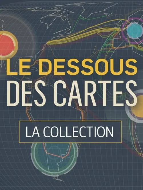 Le Dessous des cartes (сериал)