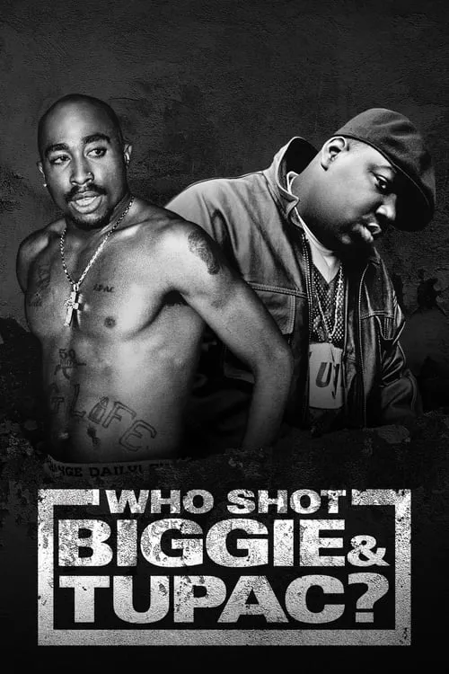 Who Shot Biggie & Tupac (movie)