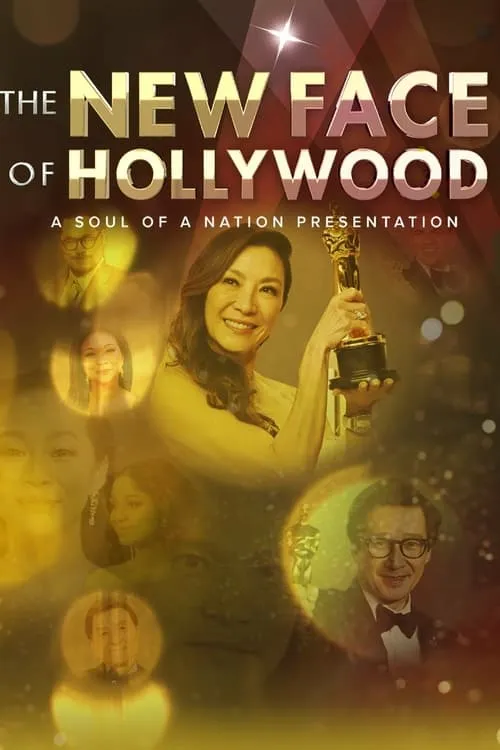 The New Face of Hollywood – A Soul of a Nation Presentation (movie)