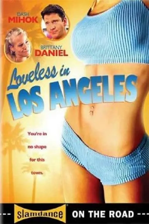 Loveless in Los Angeles (movie)