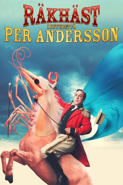 Räkhäst: I huvudet på Per Andersson (movie)