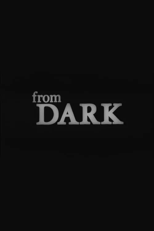 from DARK (movie)