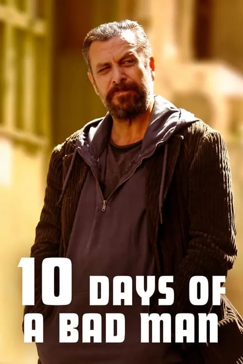 10 Days of a Bad Man (movie)