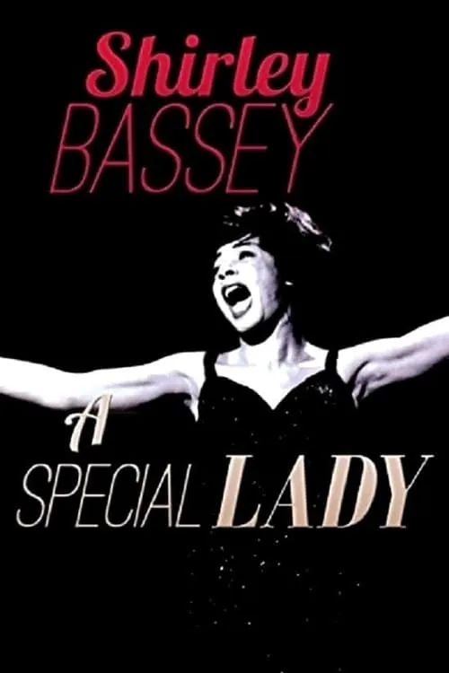 Shirley Bassey: A Special Lady (movie)