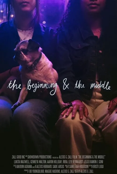 The Beginning & the Middle (movie)