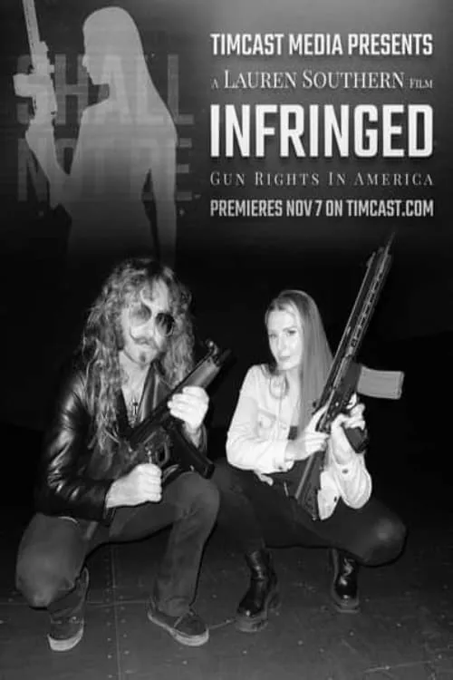 Infringed: Gun Rights In America (фильм)