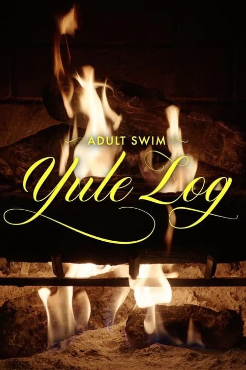 Adult Swim Yule Log (фильм)