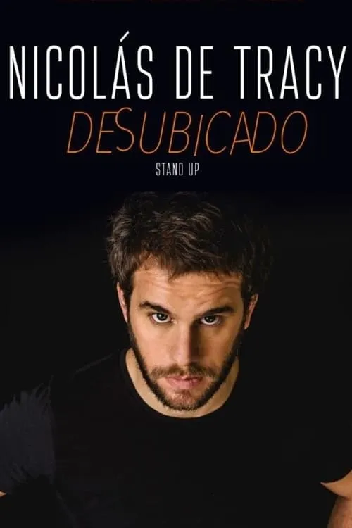 Desubicado- Nicolás de Tracy (movie)