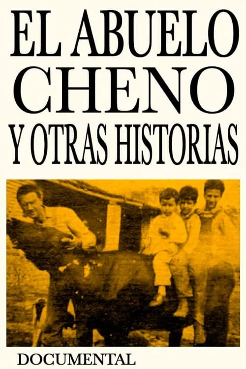 Grandpa Cheno and Other Stories (movie)