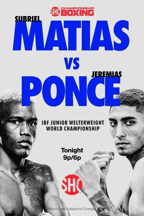 Subriel Matias vs. Jeremias Ponce