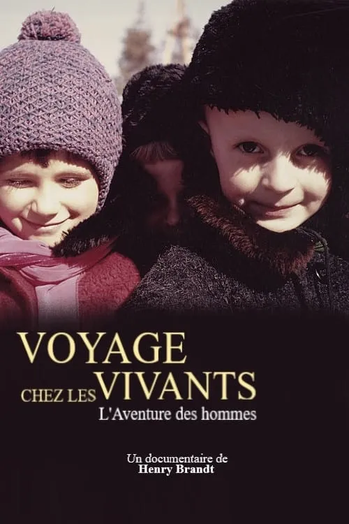 Voyage chez les vivants - L'Aventure des hommes (movie)