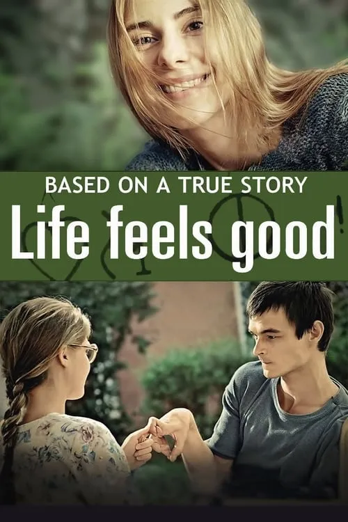 Life Feels Good (movie)