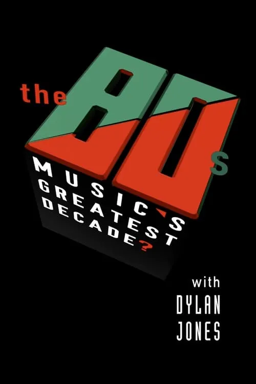 The 80s - Music’s Greatest Decade? (series)