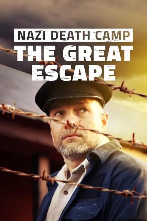 Nazi Death Camp: The Great Escape (movie)