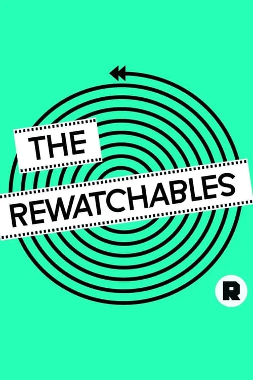 The Rewatchables (сериал)