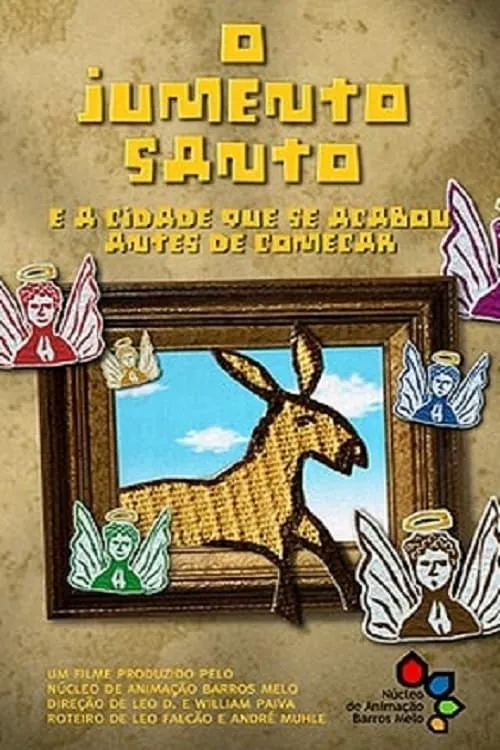 O Jumento Santo e a Cidade que Acabou Antes de Começar (фильм)