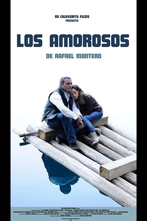 Los amorosos: historias de la hermosa vida (movie)