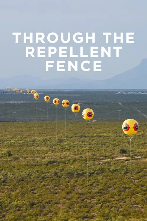 Through the Repellent Fence: A Land Art Film (фильм)