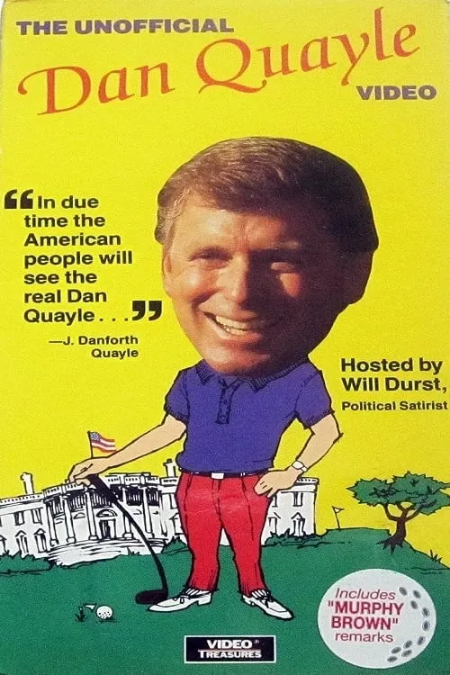 The Unofficial Dan Quayle Video (фильм)